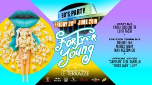 FOREVER YOUNG @ Le Terrazze